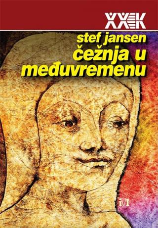 čežnja u međuvremenu stef jansen 