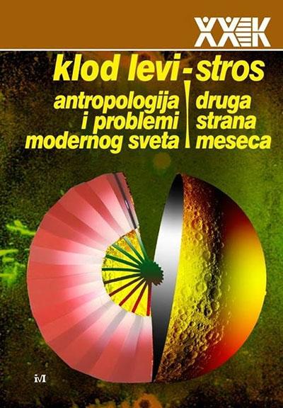 druga strana meseca i antropologija i problemi modernog sveta 