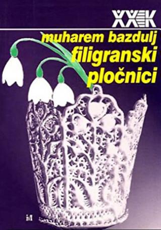 filigranski pločnici muharem bazdulj 