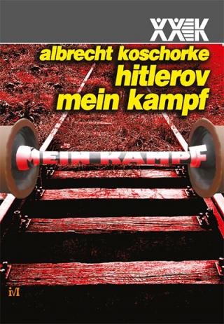 hitlerov mein kampf albreht košorke 