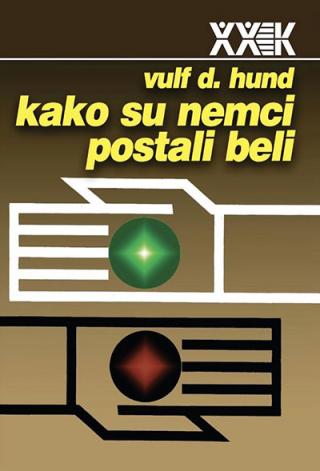 kako su nemci postali beli 