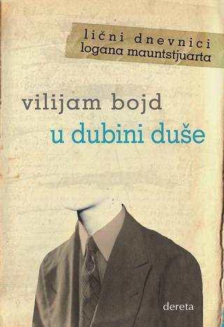 u dubini duše lični dnevnici logana mauntstjuarta vilijam bojd 