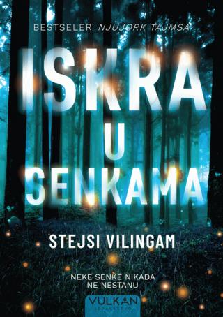 iskra u senkama stejsi vilingam 