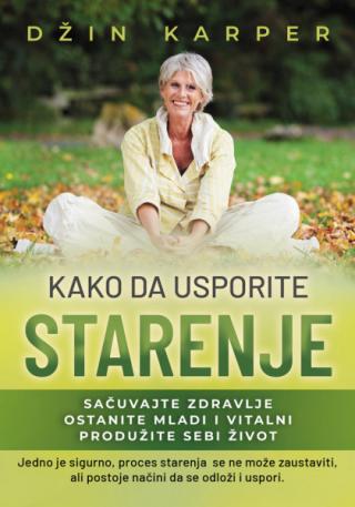 kako da usporite starenje džin karper 