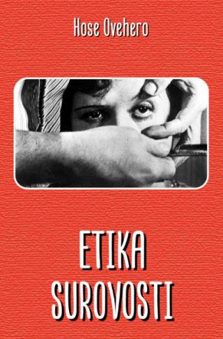 etika surovosti hose ovehero 