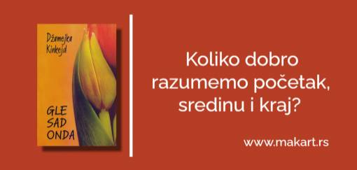 početak, sredina i kraj  