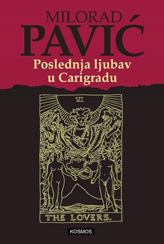 poslednja ljubav u carigradu milorad pavić 