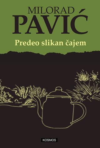 predeo slikan čajem milorad pavić 