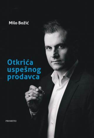 otkrića uspešnog prodavca milo božić 