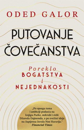 putovanje čovečanstva poreklo bogatstva i nejednakosti 