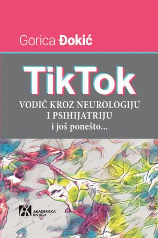 tik tok vodič kroz neurologiju i psihijatriju 