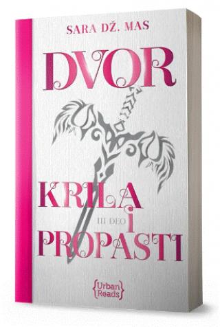 dvor krila i propasti sara dž mas 