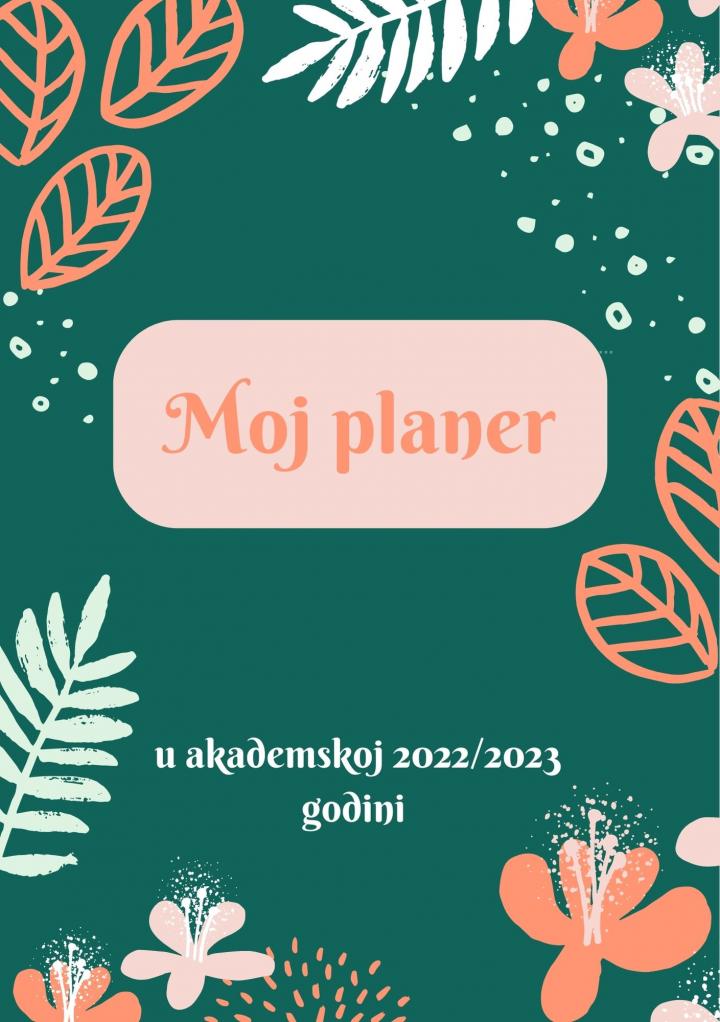 moj planer u akademskoj 2022 2023 godini 