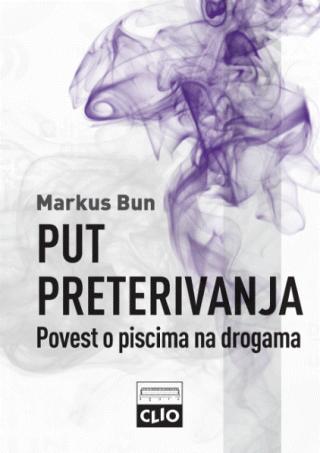 put preterivanja povest o piscima na drogama markus bun 