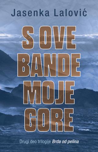 s ove bande moje gore jasenka lalović 