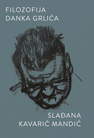 filozofija danka grlića slađana kavarić mandić 