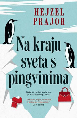 na kraju sveta s pingvinima hejzel prajor 