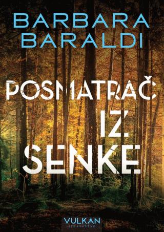 posmatrač iz senke barbara baraldi 