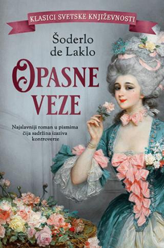 opasne veze pjer šoderlo de laklo 