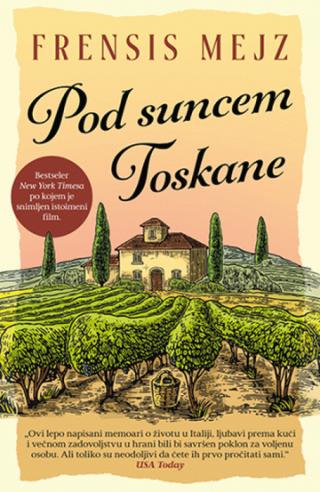 pod suncem toskane franses mejz 