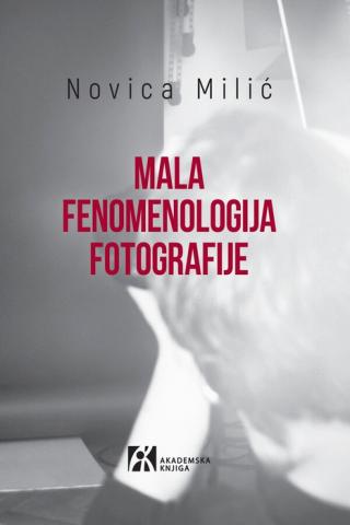 mala fenomenologija fotografije novica milić 