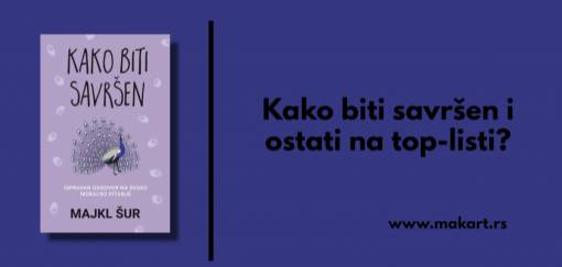 kako biti savršen i ostati na top listi  