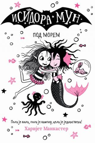 isidora mun pod morem harijet mankaster 