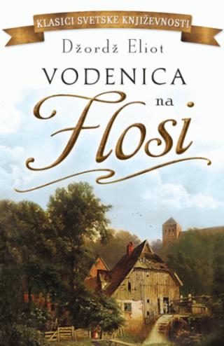 vodenica na flosi tvrd povez džordž eliot 