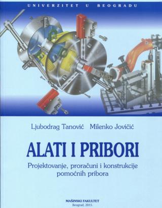 alati i pribori projektovanje, proračun i konstrukcije pomoćnih pribora 