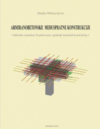 armiranobetonske međuspratne konstrukcije branko milosavljević 