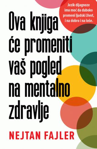 ova knjiga će promeniti vaš pogled na mentalno zdravlje nejtan fajler 