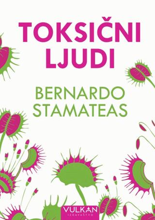toksični ljudi bernardo stamateas 