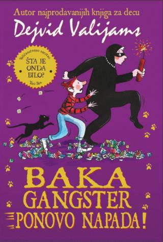baka gangster ponovo napada dejvid valijams 