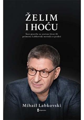 želim i hoću mihail labkovski 