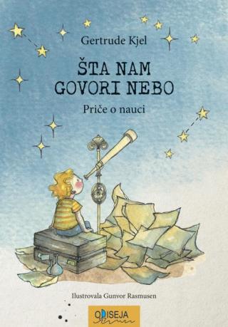 šta nam govori nebo gertrude kjel 