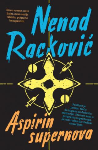 aspirin supernova nenad racković 