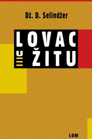lovac u žitu mp džerom dejvid selindžer 