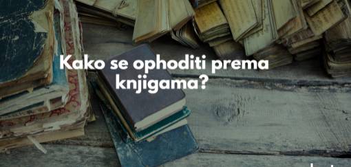 kako se ophoditi prema knjigama  