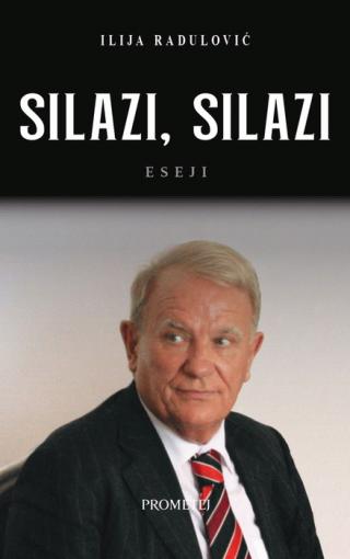 silazi, silazi ilija radulović 