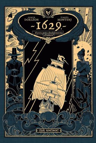 1629 ili jeziva priča o brodolomnicima džakarte deo 1 gzavije dorison klara tesije timote montenj 