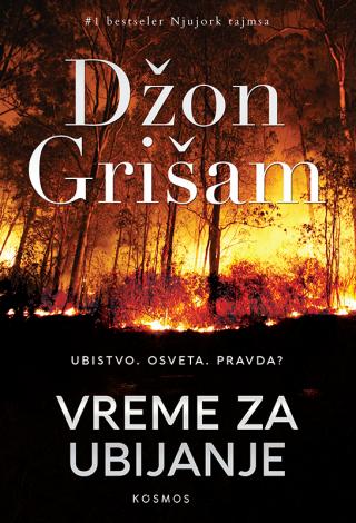 vreme za ubijanje džon grišam 