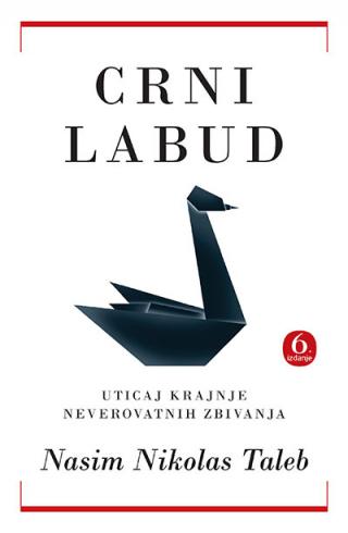 crni labud, 6 izdanje nasim nikolas taleb 