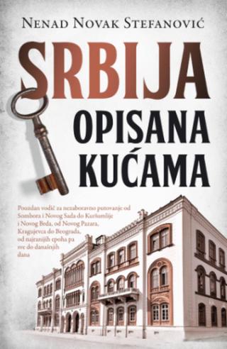 srbija opisana kućama nenad novak stefanović 