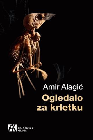 ogledalo za krletku amir alagić 