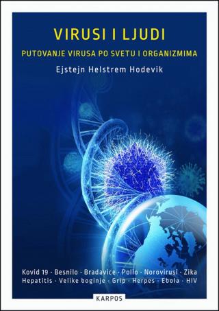virusi i ljudi putovanje virusa po svetu i organizmima 