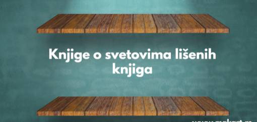 knjige o svetovima lišenih knjiga 