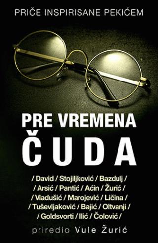 pre vremena čuda grupa autora 
