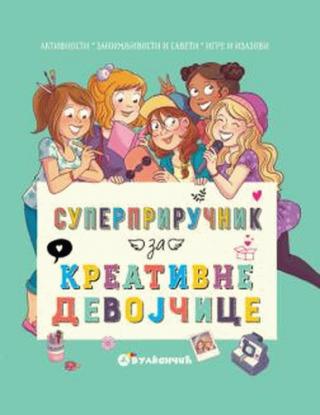 superpriručnik za kreativne devojčice 