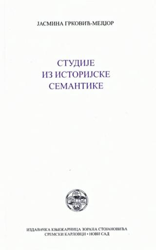 studije iz istorijske semantike jasmina grković mejdžor 