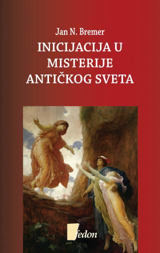 inicijacija u misterije antičkog sveta jan n bremer 